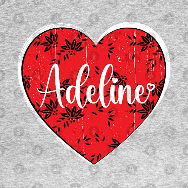 I Love Adeline First Name I Heart Adeline by ArticArtac